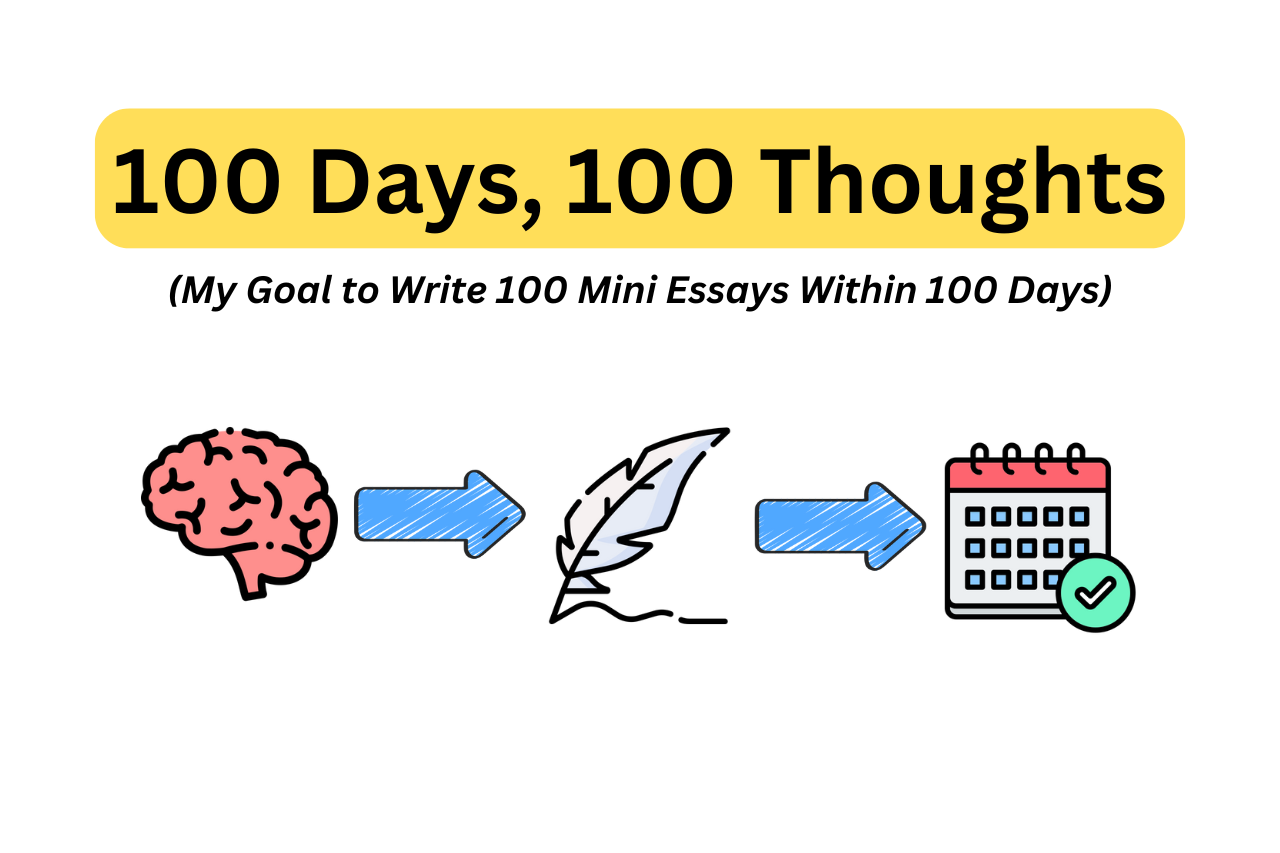 100 Days, 100 Thoughts: A Creative Writing Challenge