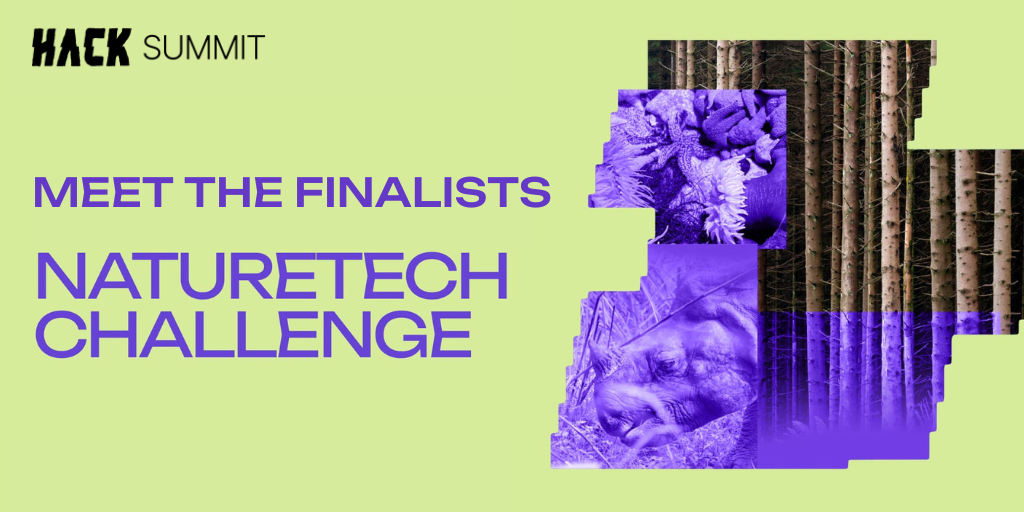 Naturetech Meet the NatureTech Challenge Finalists