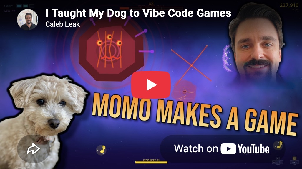 I Taught My Dog to Vibe Code Games