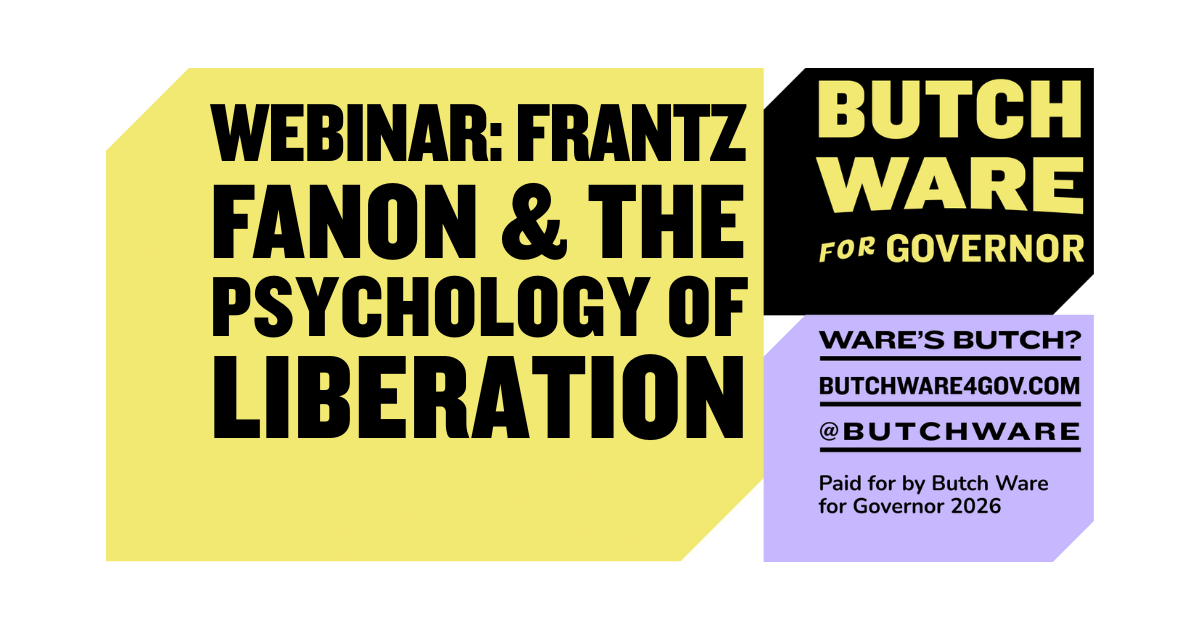August Webinar: Frantz Fanon & The Psychology of Liberation