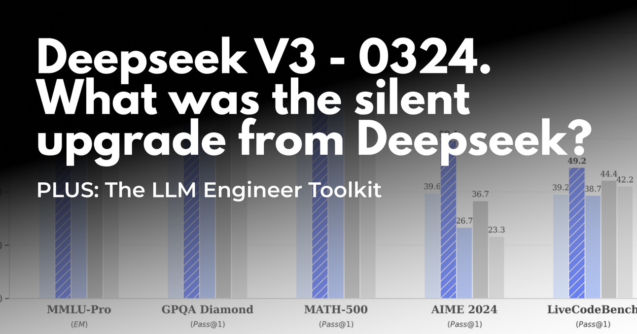 Deepseek V3 - 0324. What was the silent upgrade from Deepseek?