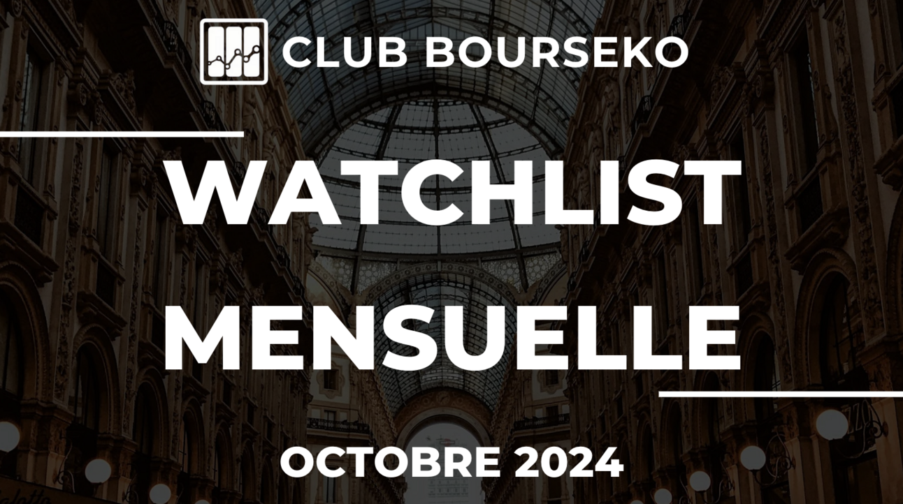 Watchlist Club Bourseko - Octobre 2024