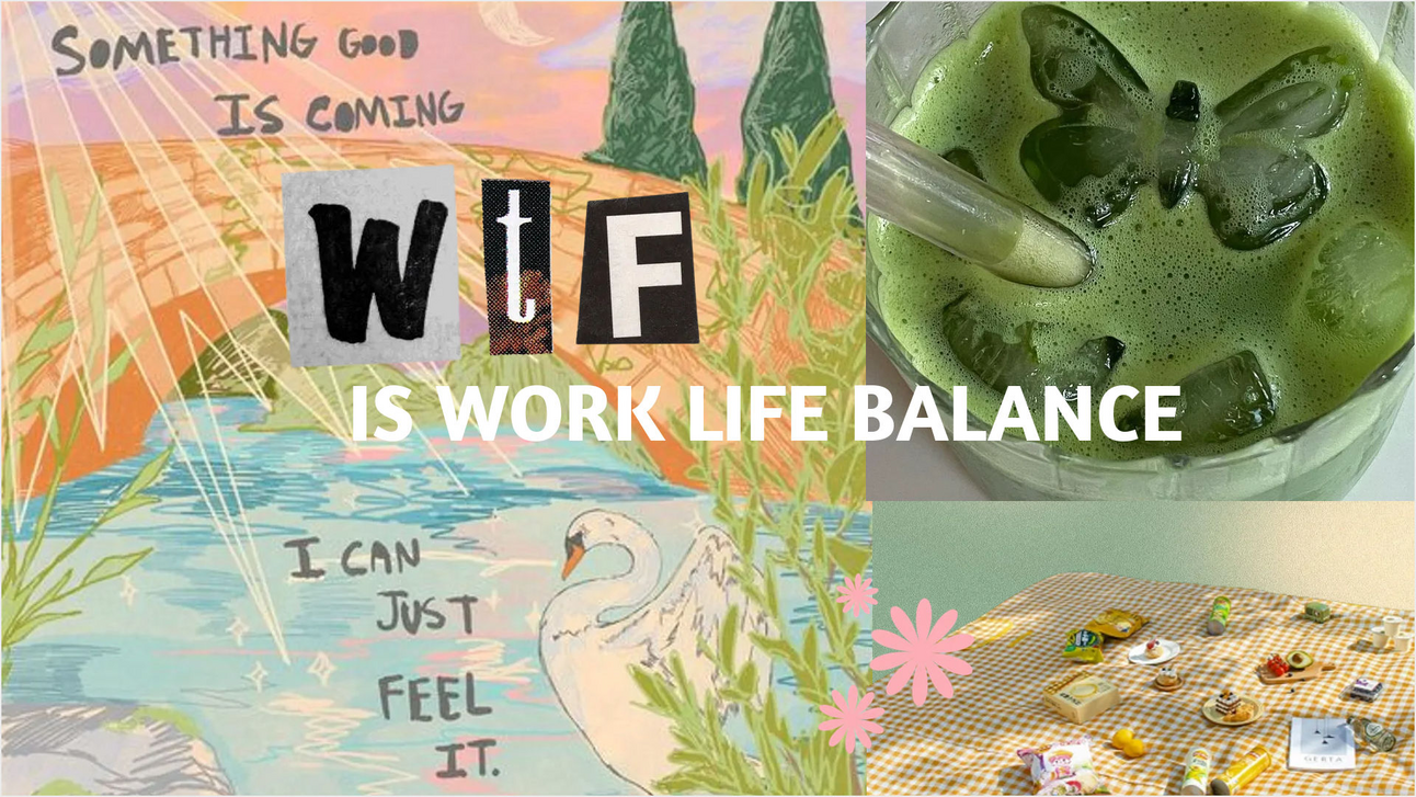 Why I hate work-life balance, what I strive for instead and excerpts ...