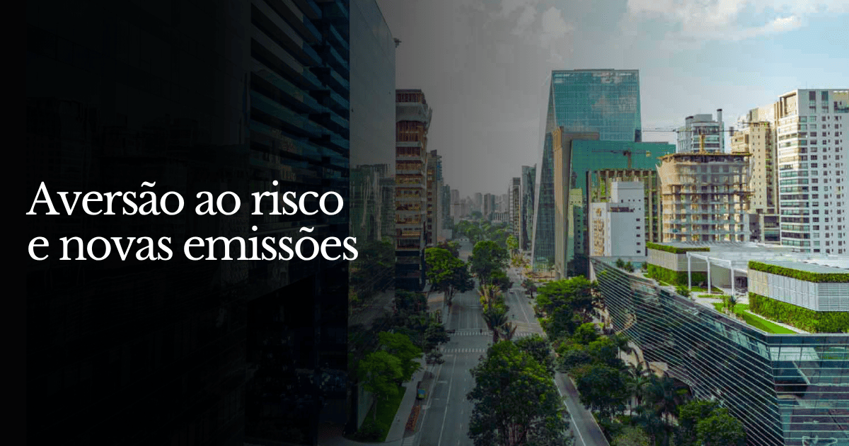 Aversão ao risco e novas emissões