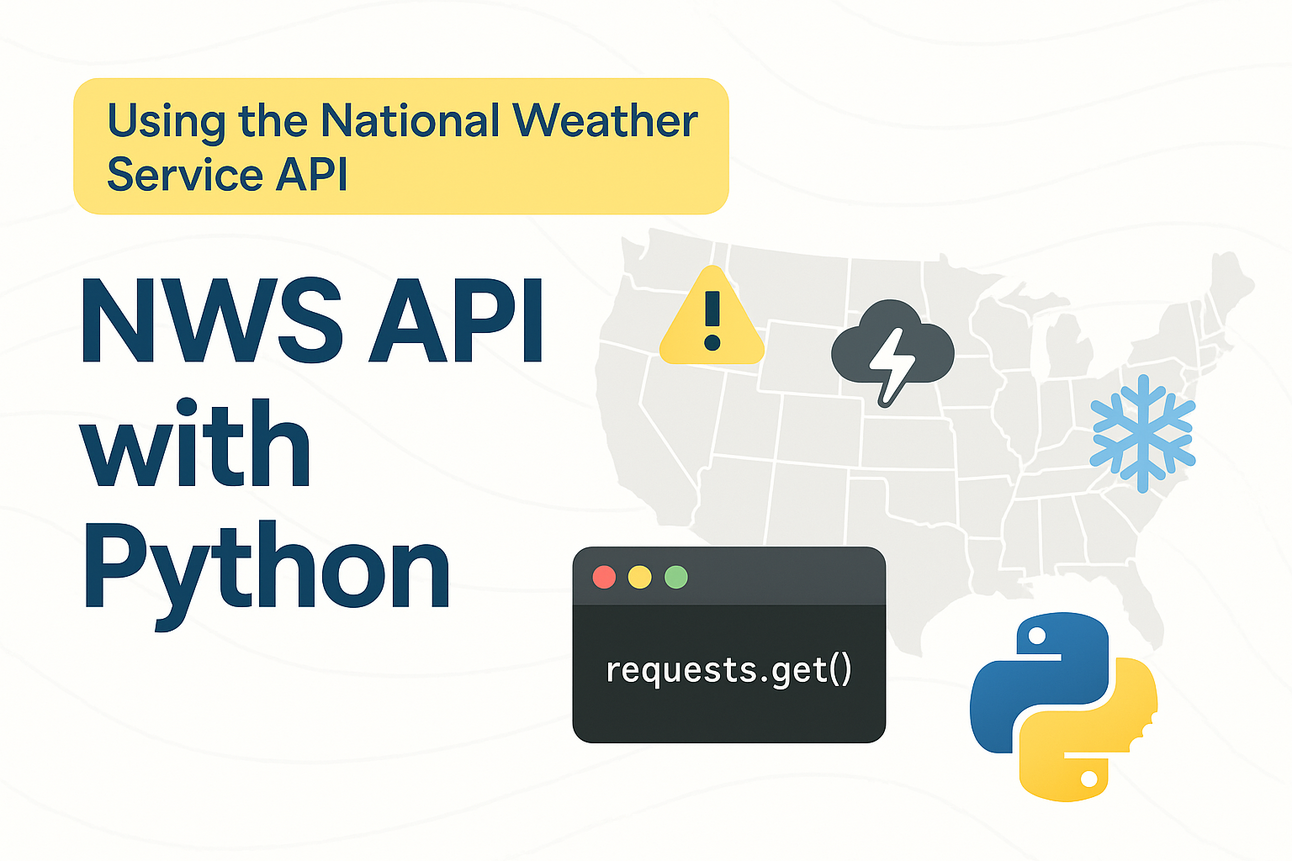 A guide on using the National Weather Service API with Python