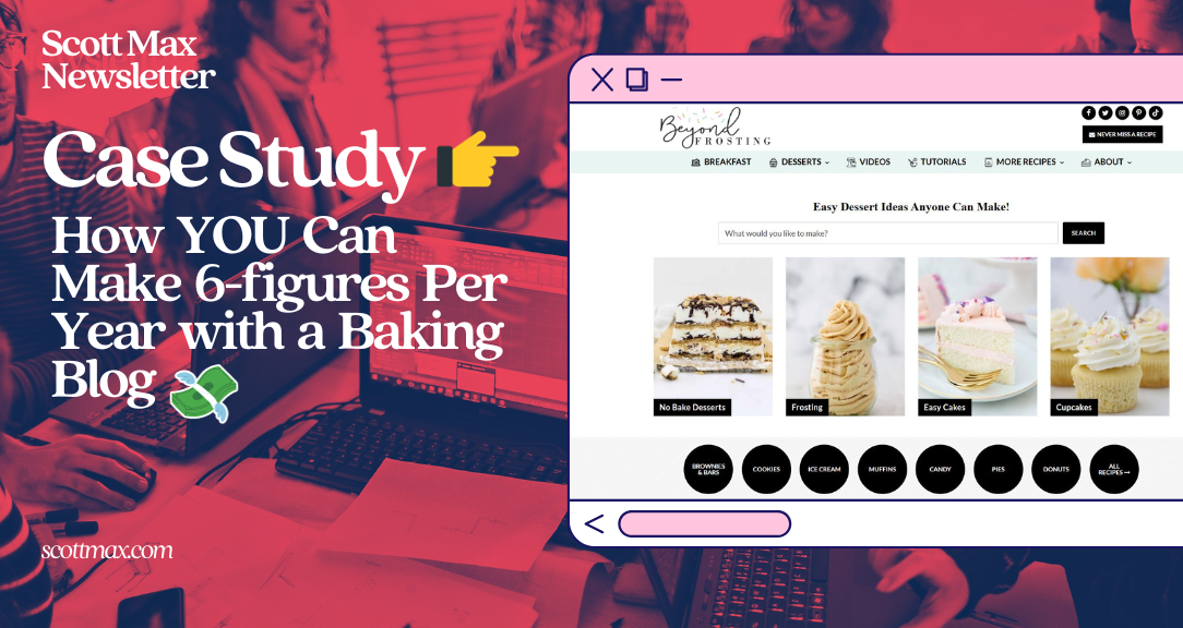 Case Study: How YOU Can Make 6-figures Per Year with a Baking Blog