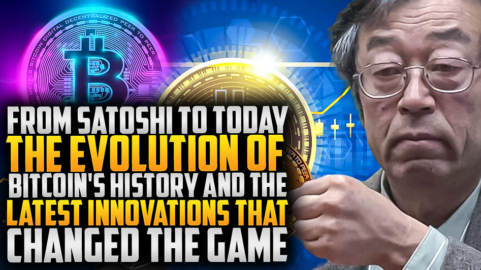 ⚡Bitcoin's Journey: From Satoshi to Innovation