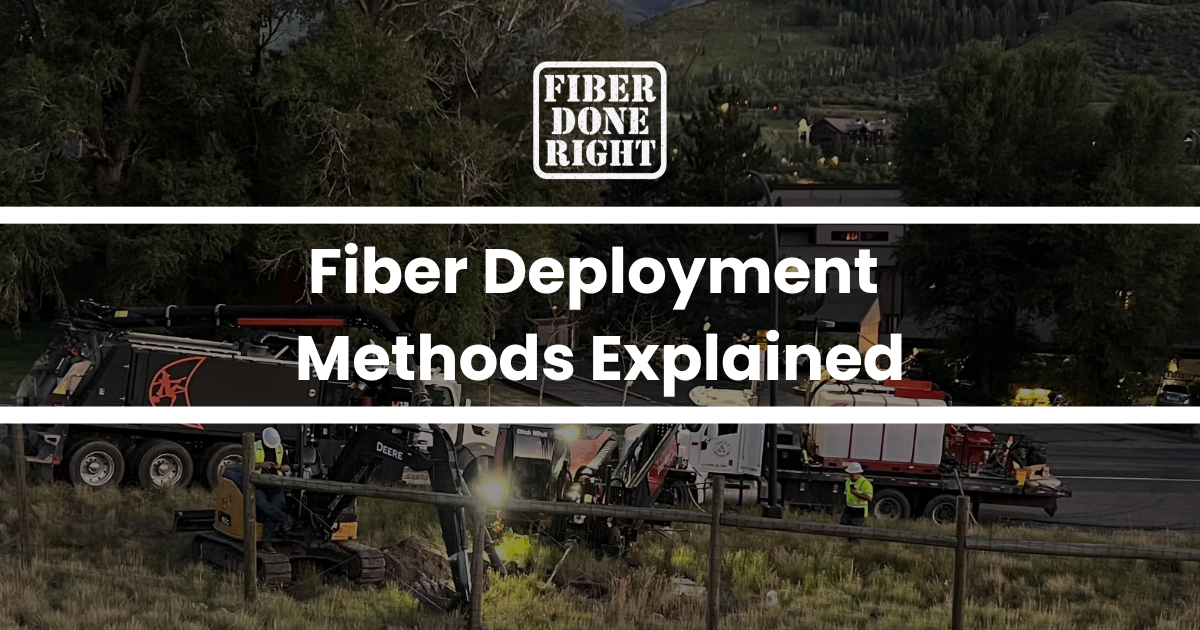 Fiber Deployment Methods Explained