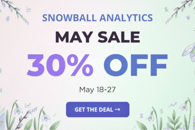 Snowball Analytics May Sale - 30% OFF