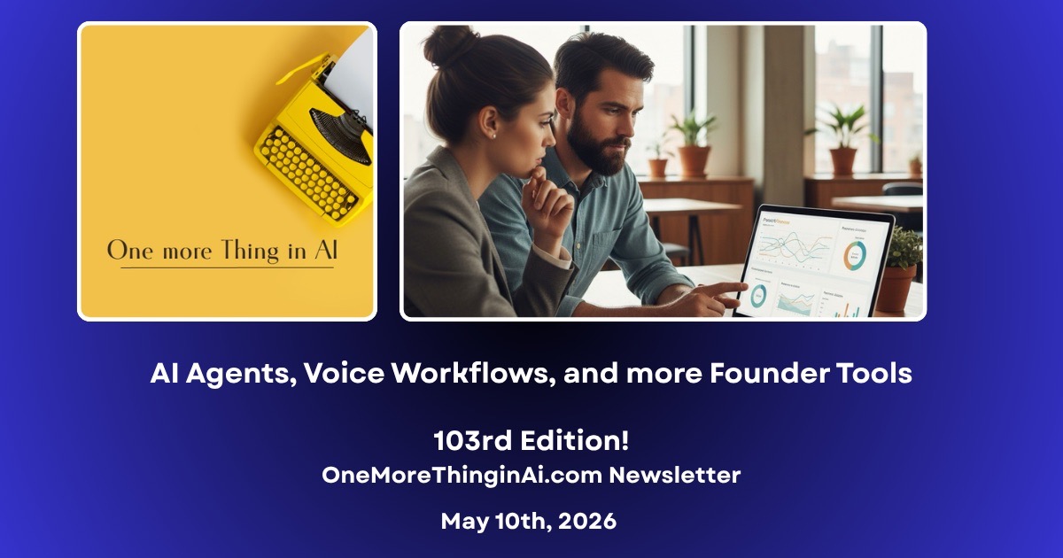 AI Agents, Voice Workflows, and more Founder Tools