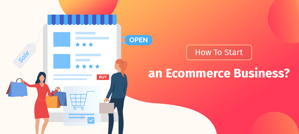 How to Start Ecommerce Business in 2025