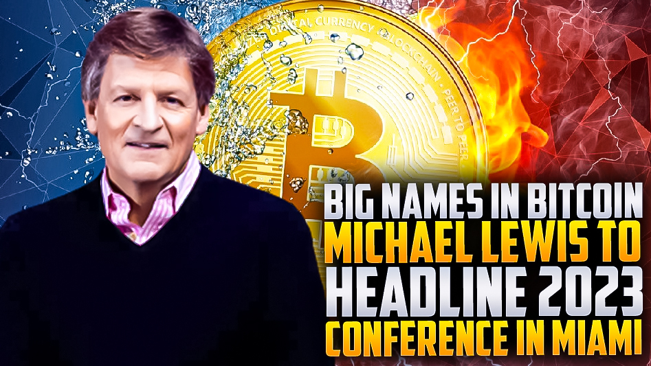 ⚡Join Michael Lewis at the Bitcoin Conference in Miami!