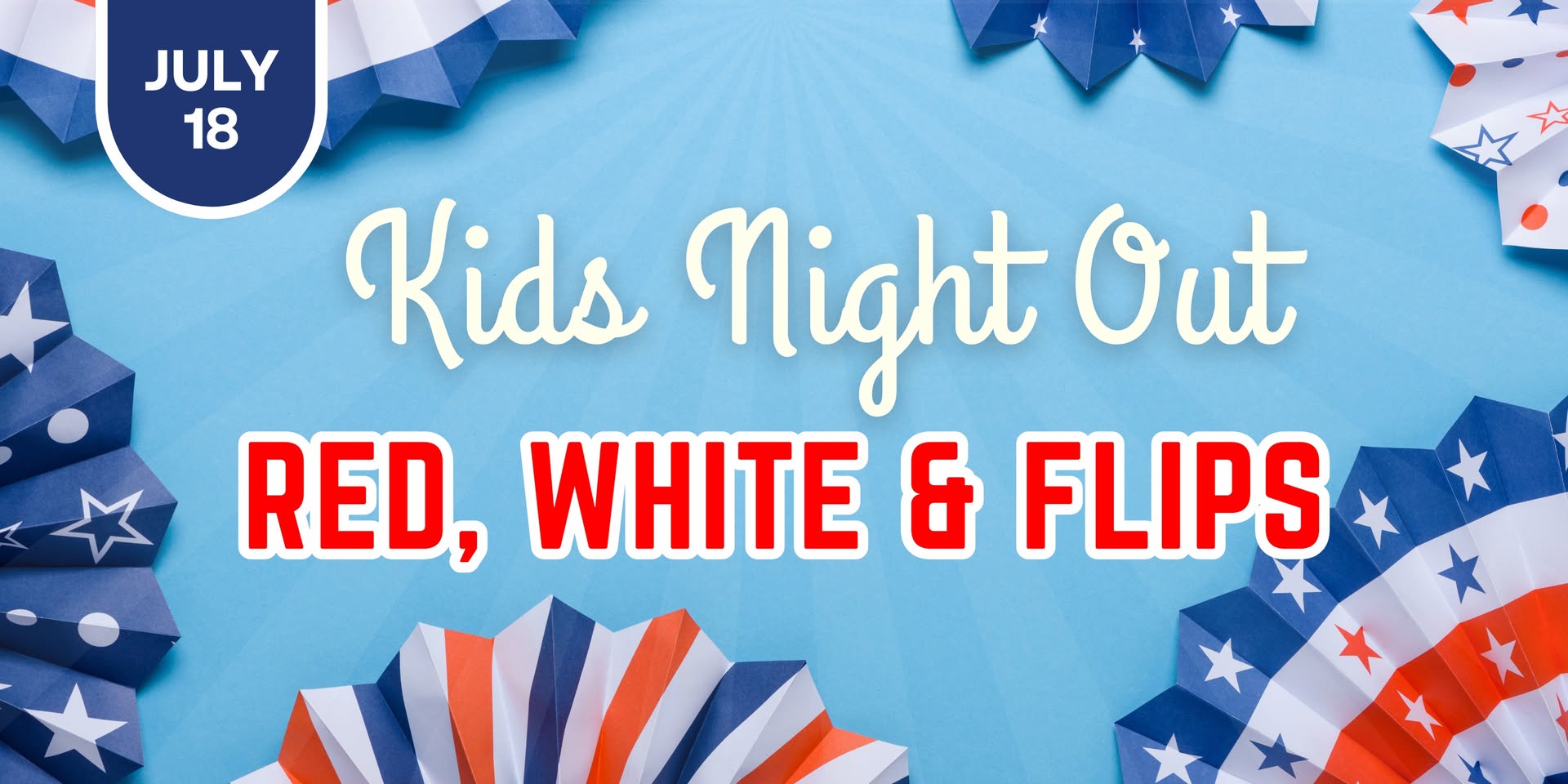Kids Night Out Gymnastics July 18th