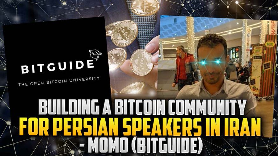 Building A Bitcoin Community For Persian Speakers In Iran- MOMO (Bitguide)