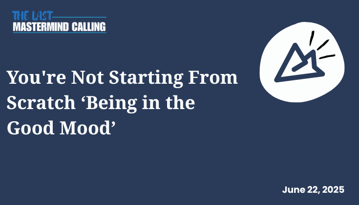 You're Not Starting From Scratch