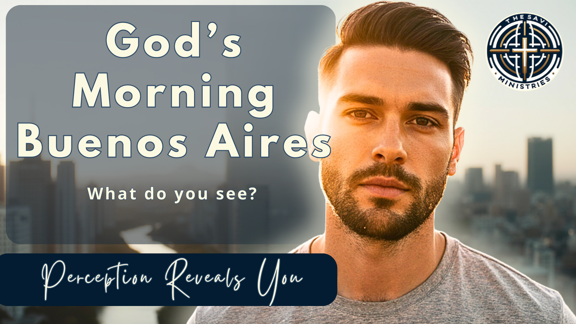 God’s Morning, Buenos Aires