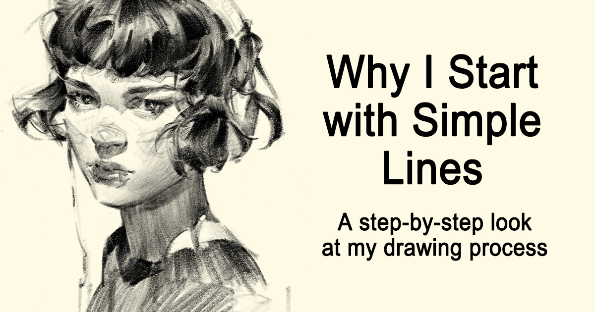 Why I Always Start with Simple Lines