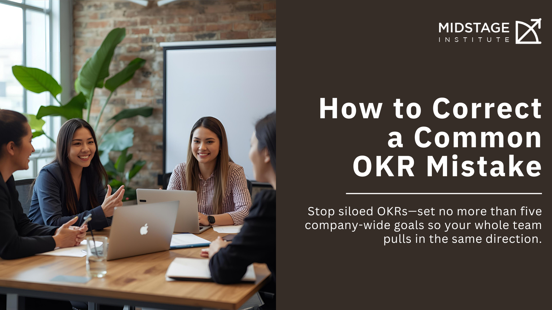 How to Correct a Common OKR Mistake