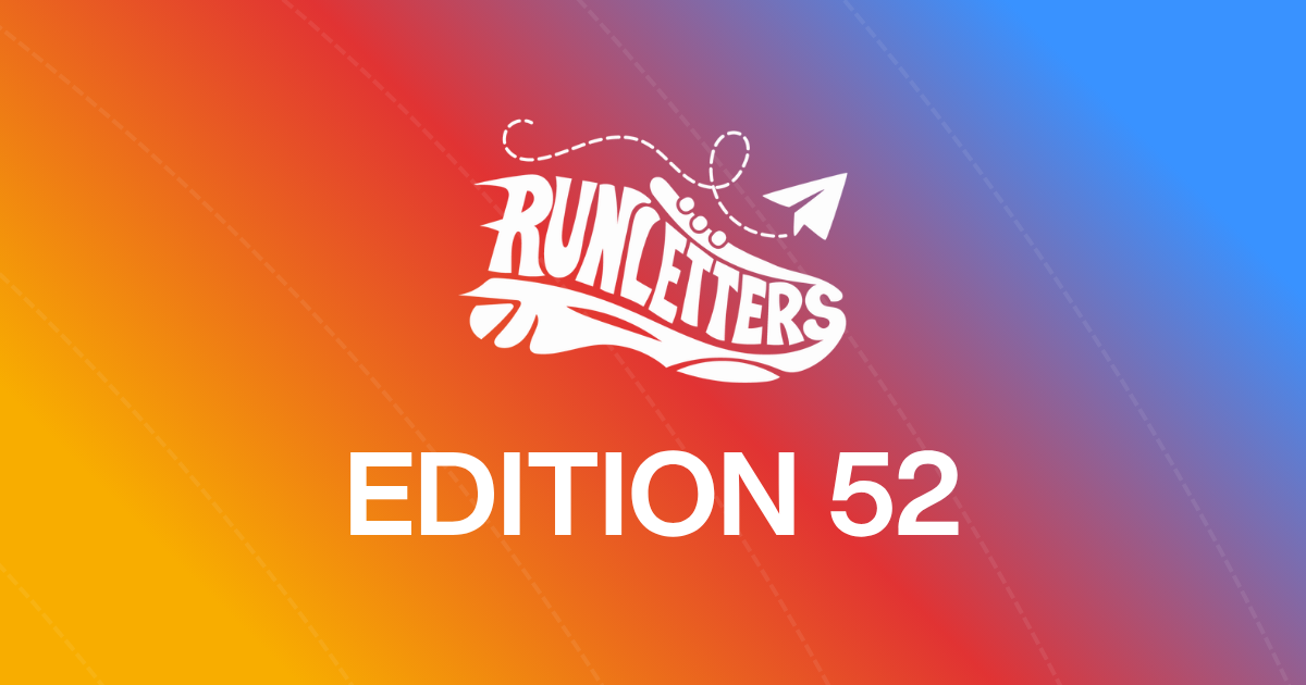 🏃 RunLetters #52