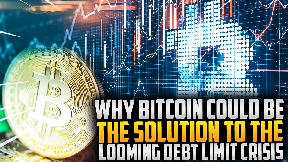 ⚡Bitcoin: A Solution for the Debt Limit Crisis?