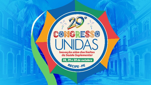 29º Congresso Internacional UNIDAS, 28 a 30 de outubro, Recife