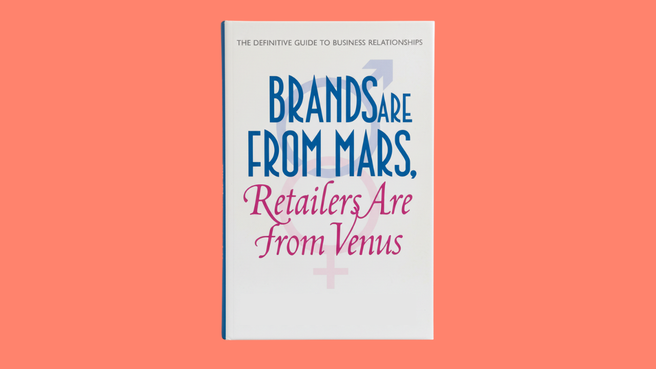Brands Are From Mars, Retailers Are From Venus