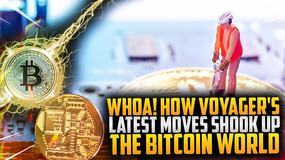 Whoa! How Voyager's Latest Moves Shook Up the Bitcoin World