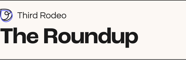 Third Rodeo — The Roundup
