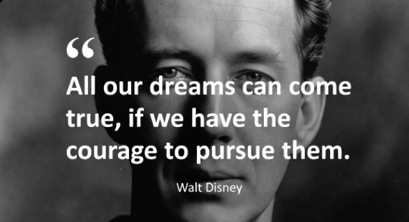 Walt Disney on Courage and Dreams