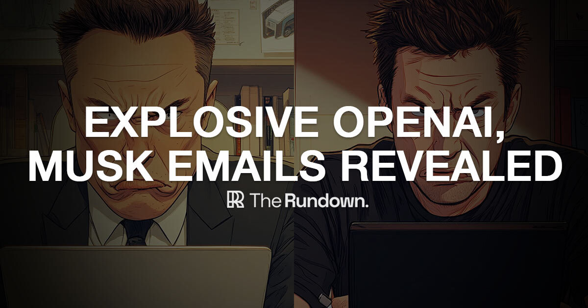 Explosive OpenAI, Musk emails revealed
