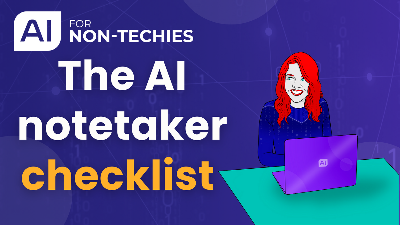 The AI Notetaker Checklist