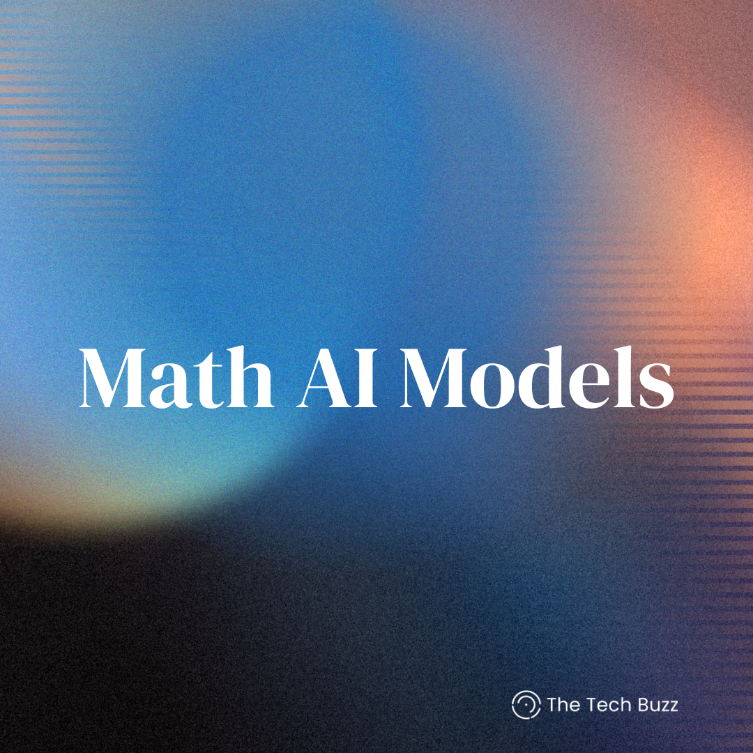 Mathem Intelligence The Mathematical Superintelligence Race | Newsletters | The Tech Buzz