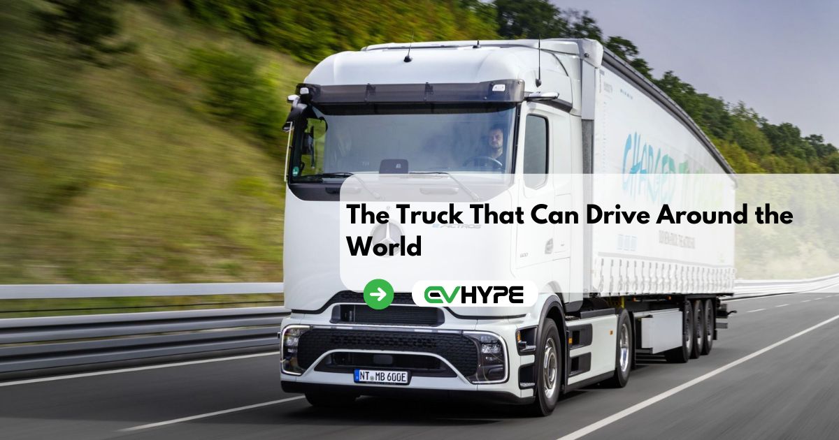 The Truck That Can Drive Around the World