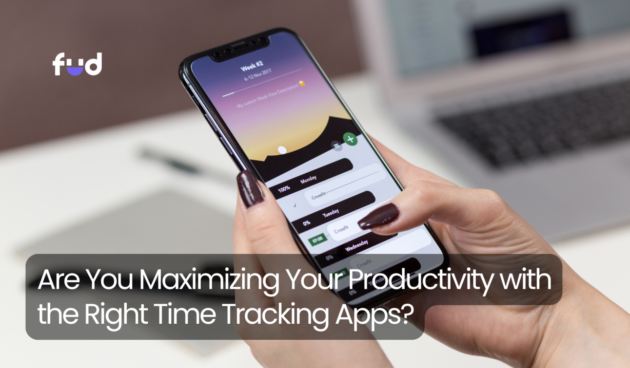 Are You Maximizing Your Productivity with the Right Time Tracking Apps?