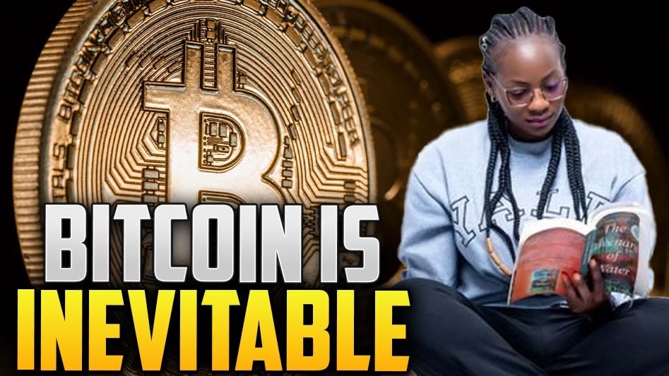 Bitcoin Is Inevitable