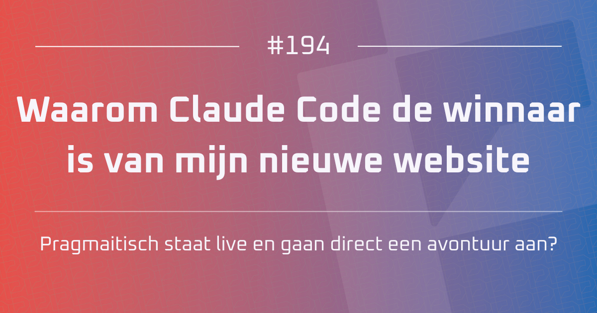 AI #194 | Waarom Claude Code de winnaar is van mijn nieuwe website