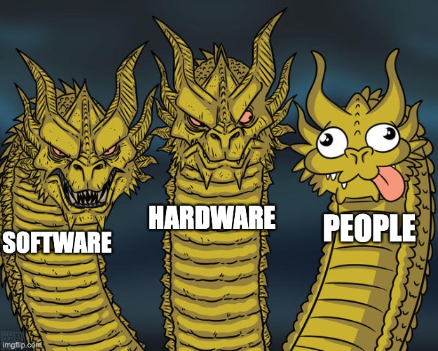 💃 Software is Easy. Hardware is Hard. People are Impossible🕺