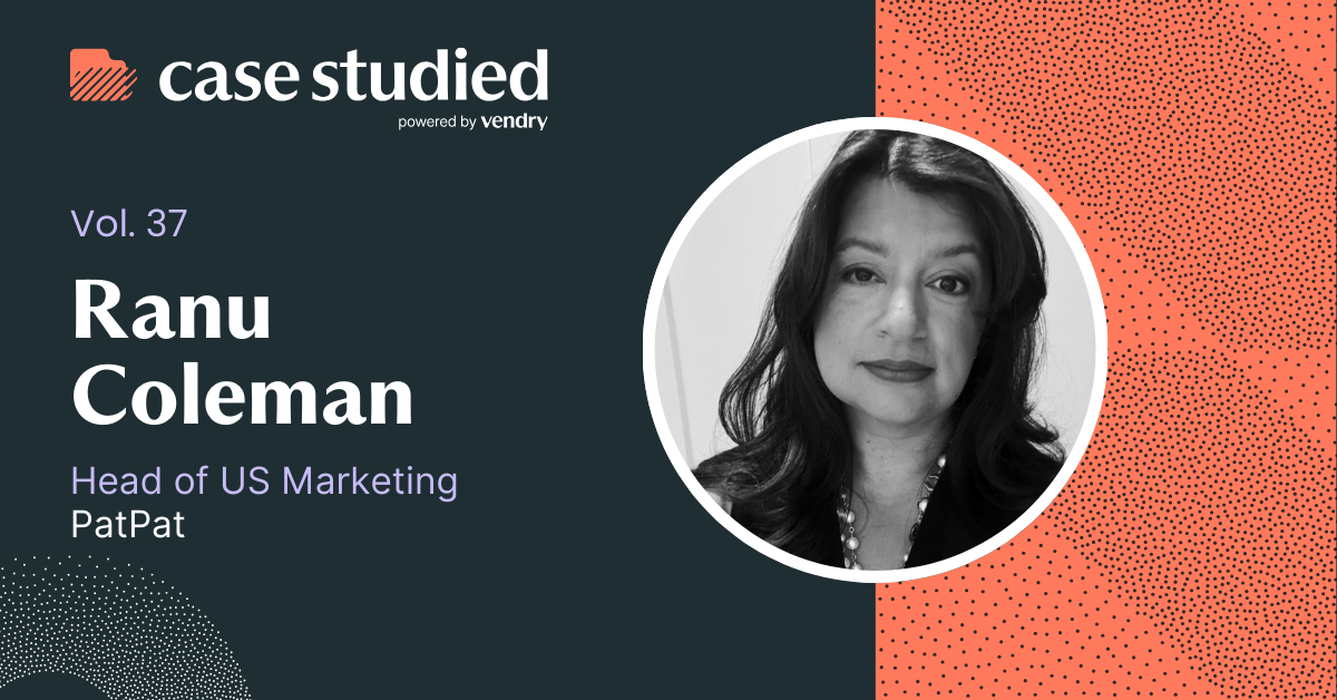 Vol 37. Insights from PatPat’s Head of US Marketing Ranu Coleman