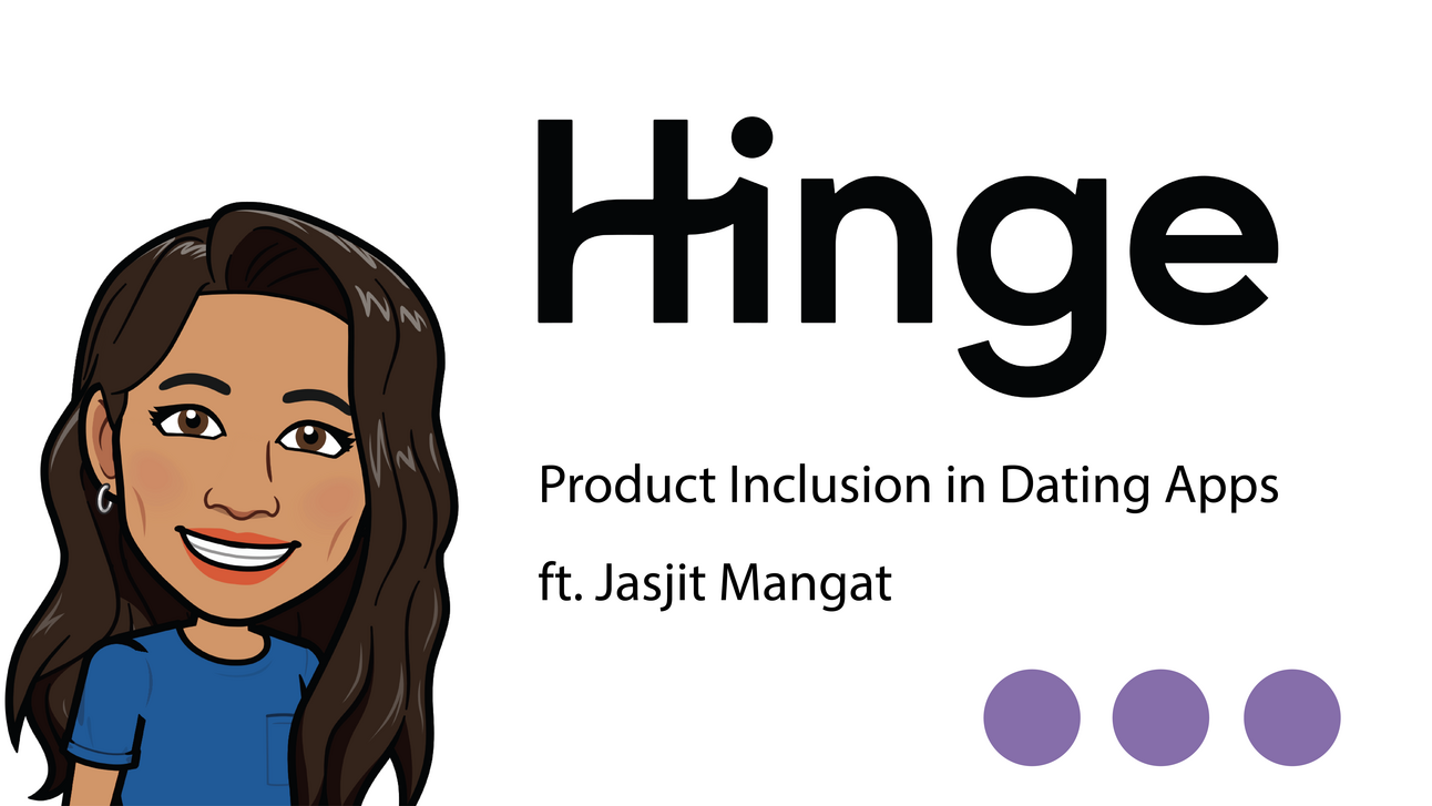 Perspectives on Product Inclusion @ Hinge - iykyk.careers