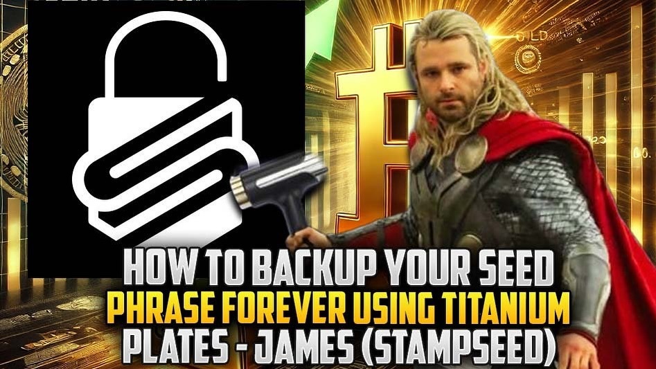 How To Backup Your Seed Phrase Forever Using Titanium Plates- James(Stampseed)