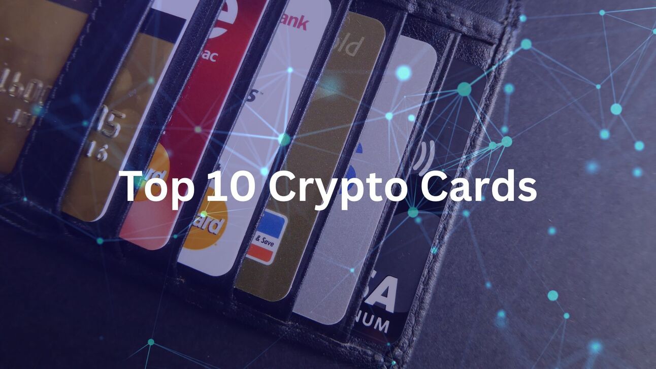 Top 10 Best Crypto Cards in 2024 | Launchy - The best newsletter for crypto  builders and investors.