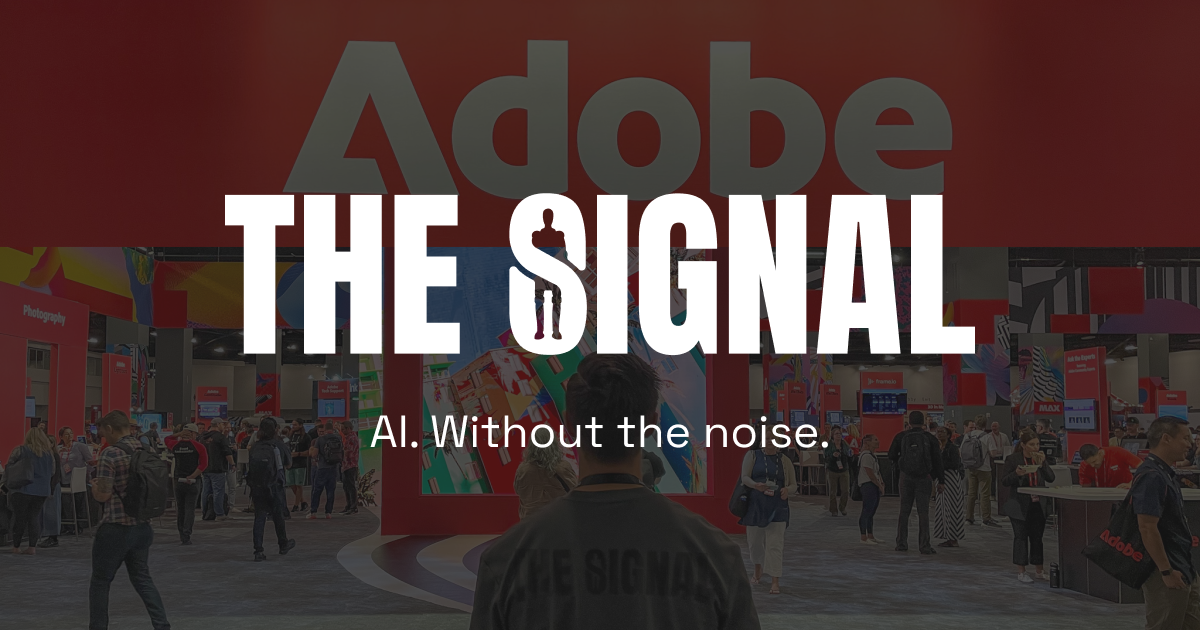 Adobe's AI steals the show, Google goes nuclear, and when less is ...