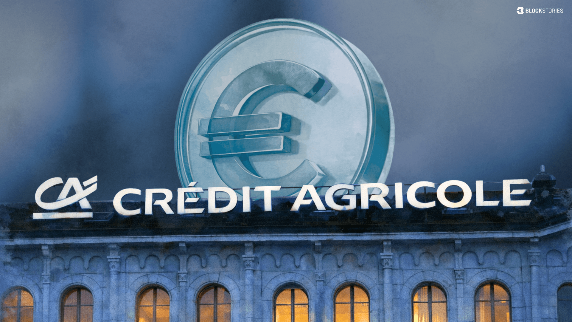 Exclusive: Crédit Agricole Prepares to Launch a Euro-Denominated Stablecoin