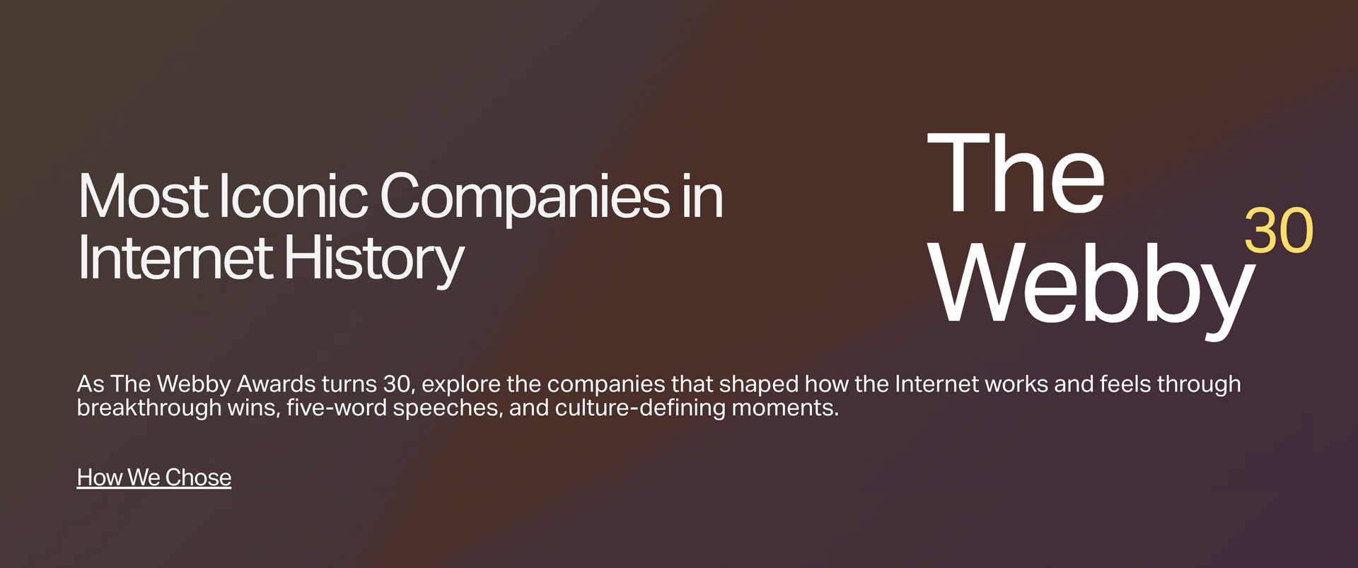 The Webby Awards Kick Off 30th Anniversary with The Webby 30