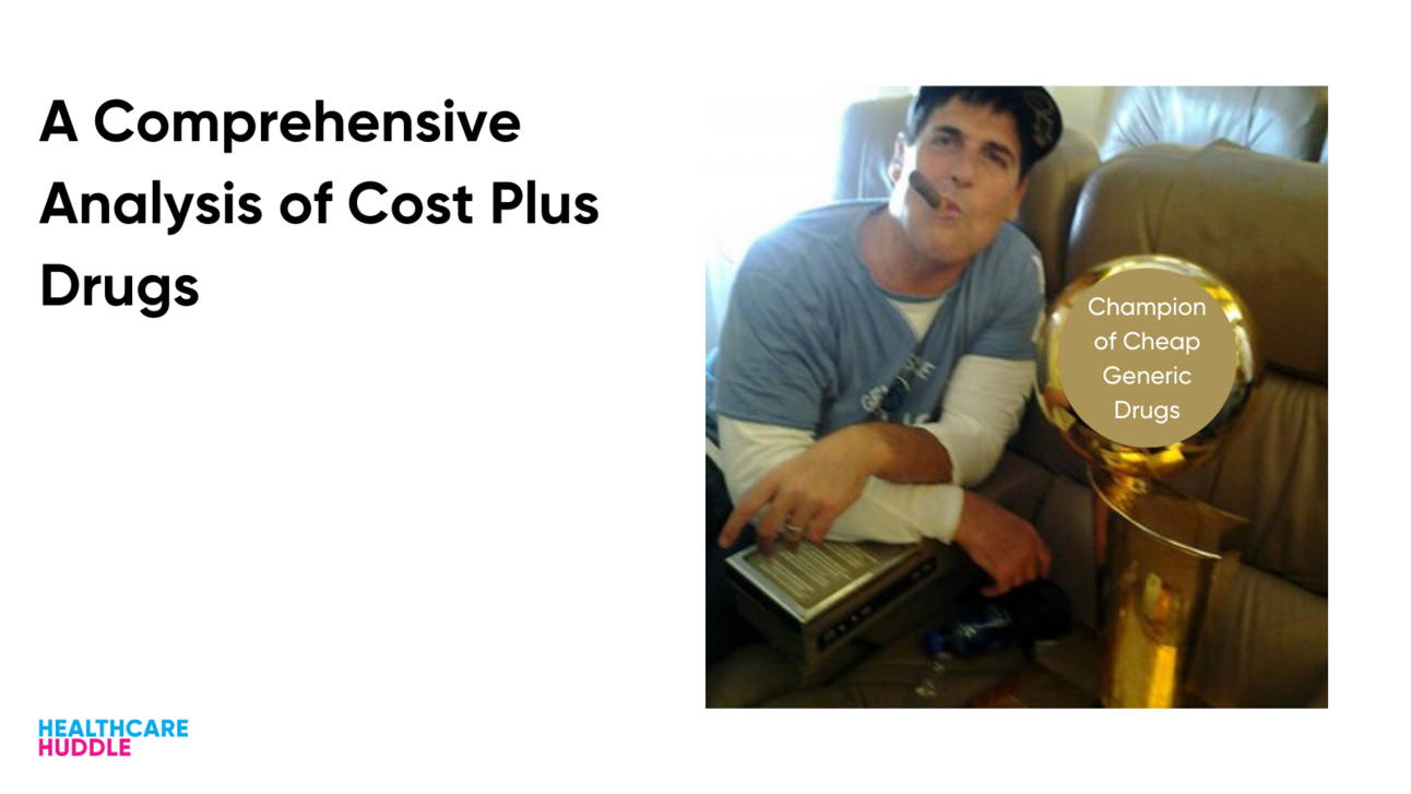 A Comprehensive Analysis of Mark Cuban's Cost Plus Drugs Company
