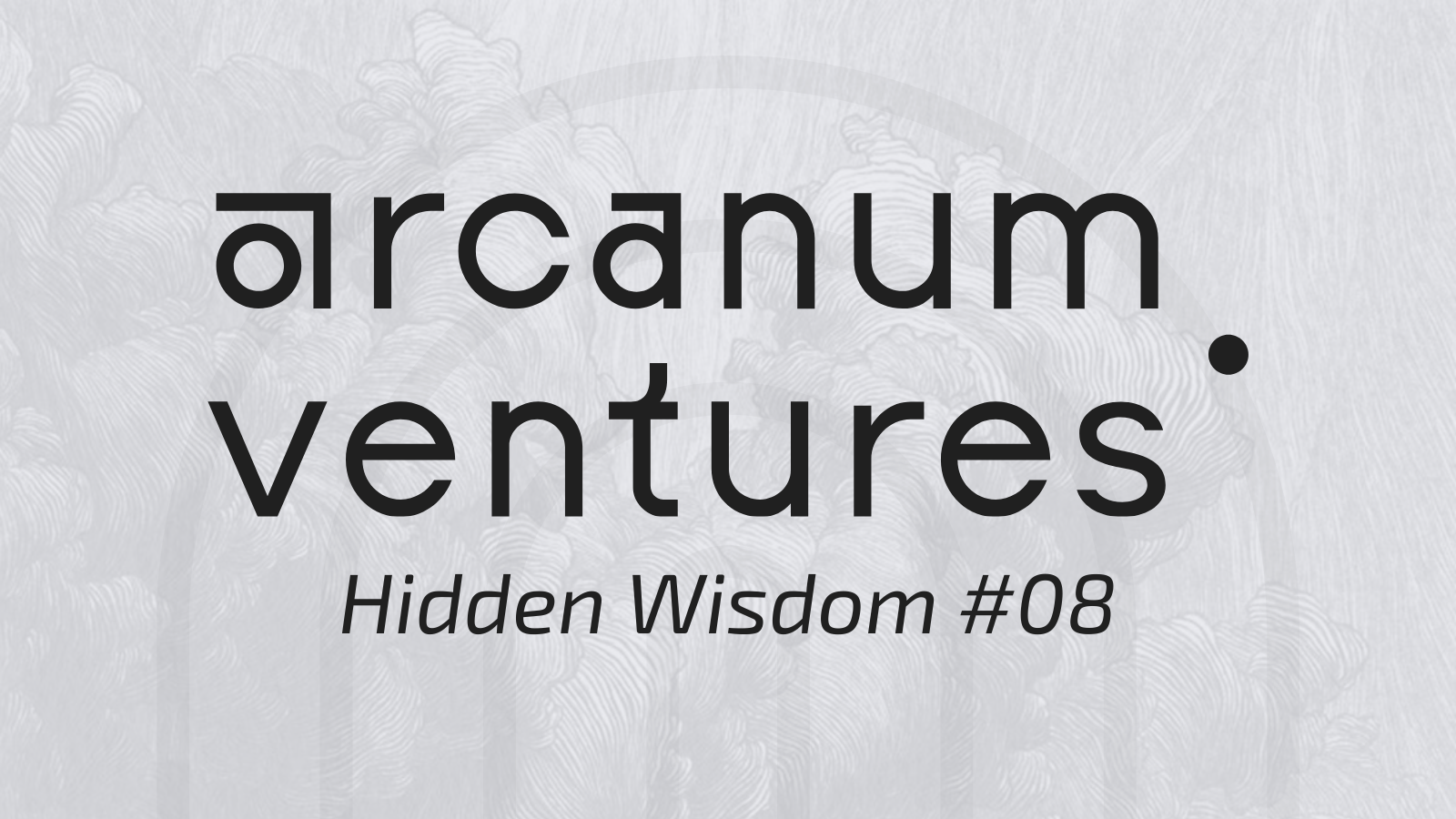 Hidden Wisdom #08