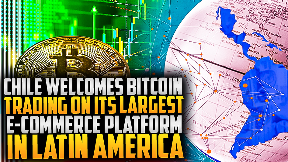 ⚡Chile's Largest E-Commerce Platform Now Accepts Bitcoin