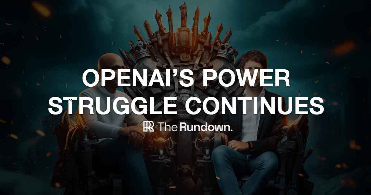🤖 OpenAI board goes INSANE