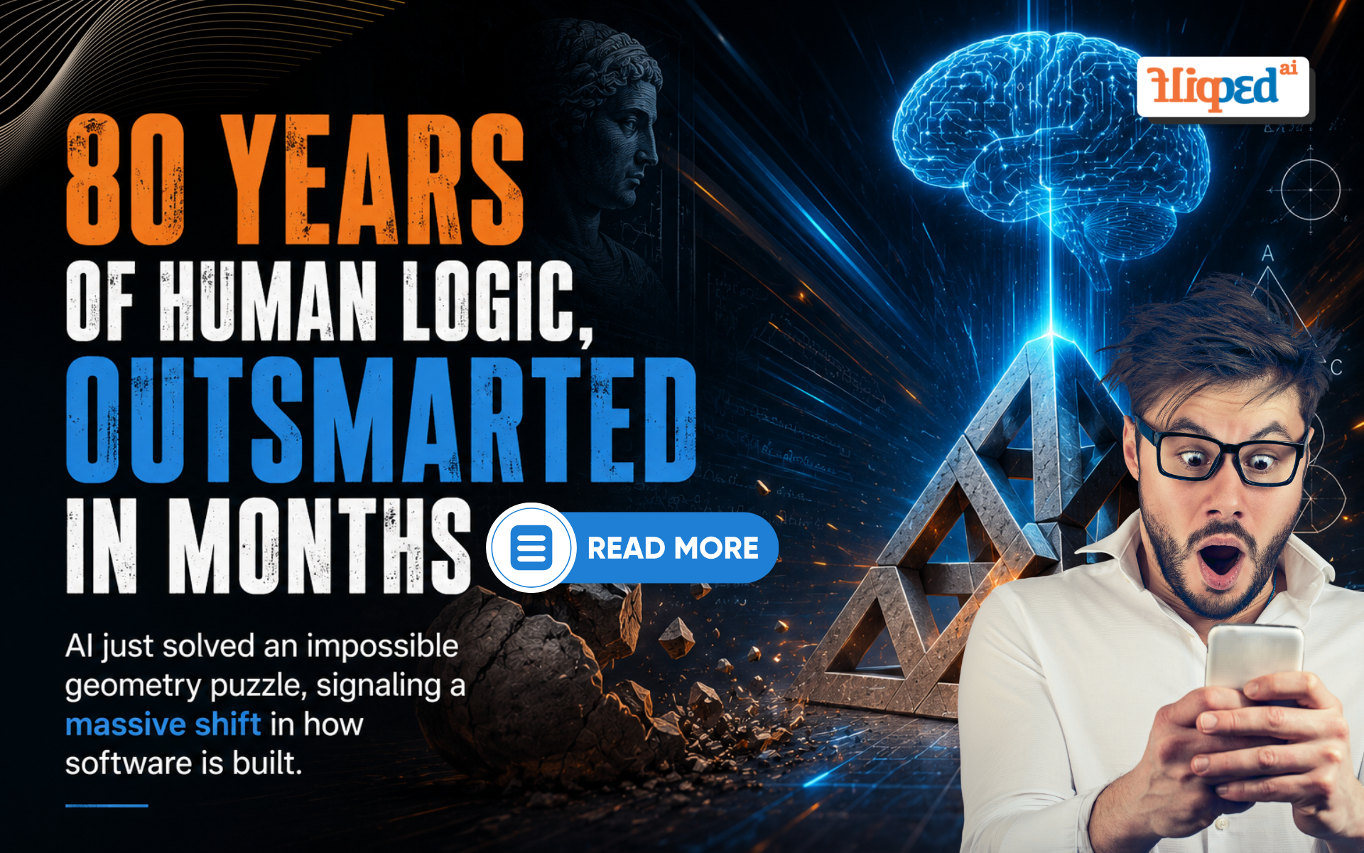80 Years of Human Logic, Outsmarted in Months