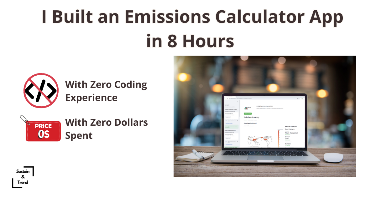 I Built an Emissions Calculator App in 8 Hours (With Zero Coding Skills)